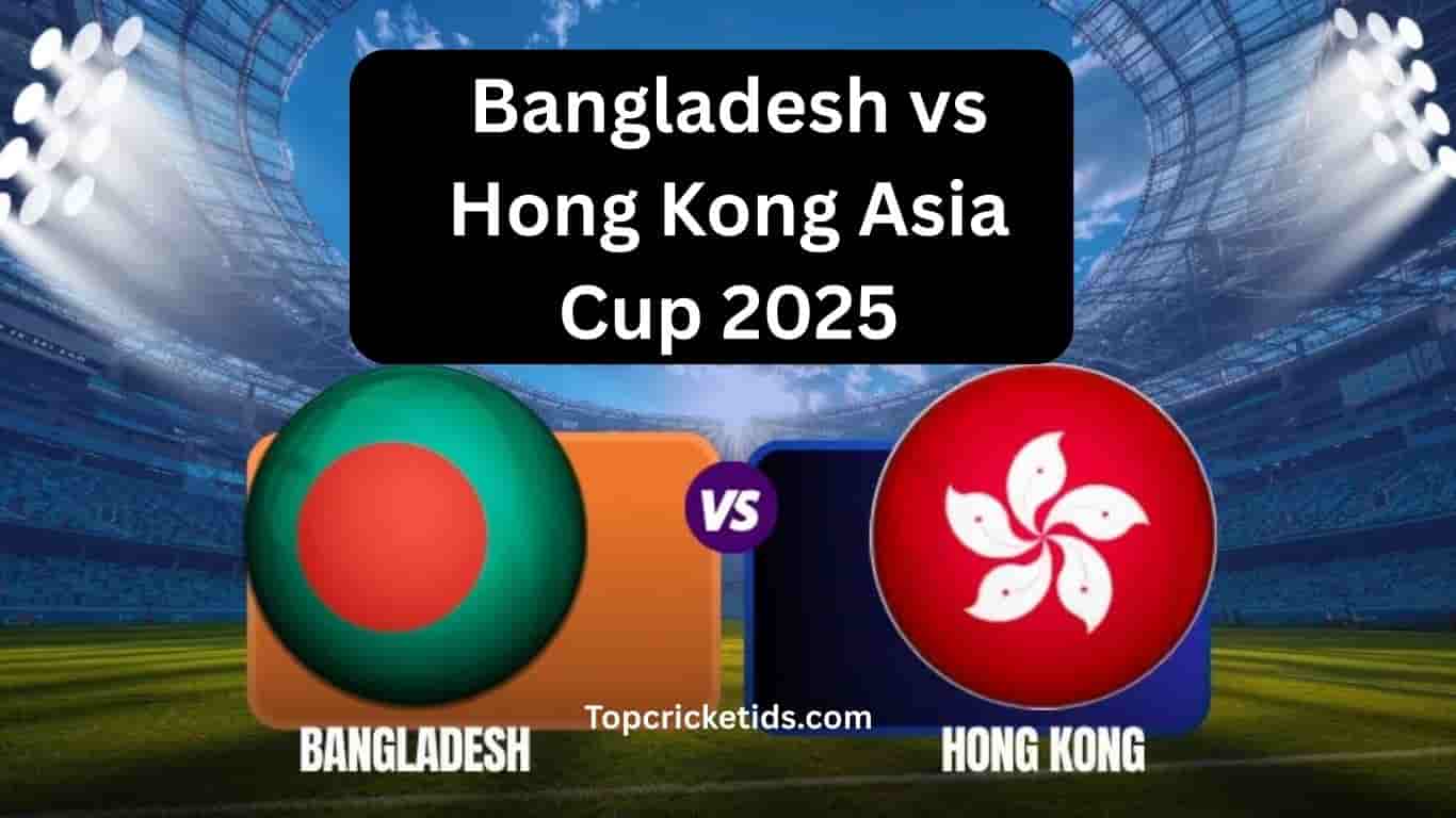 Bangladesh vs Hong Kong Asia Cup 2025